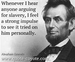 slavery quote by Abraham Lincoln